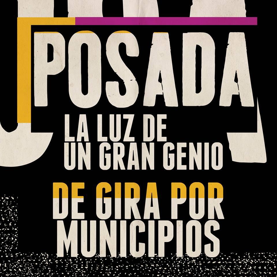 Posada, la luz de un genio se presentará en Tepezalá