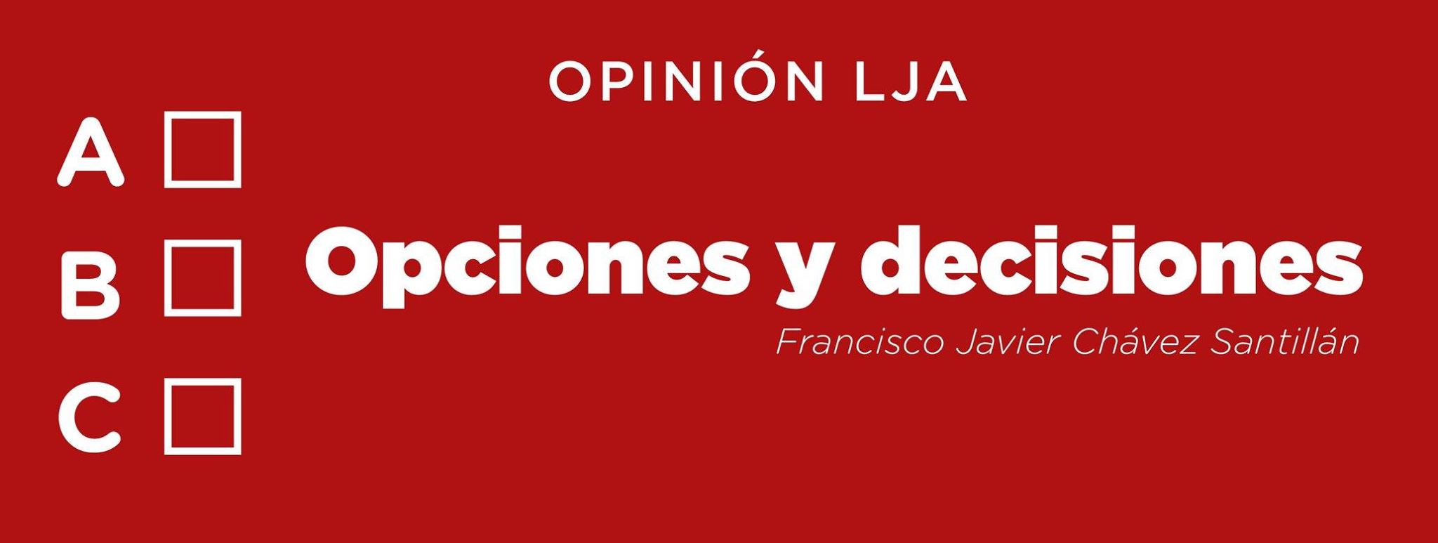 Cumbres borrascosas, absoluta coincidencia / Opciones y decisiones
