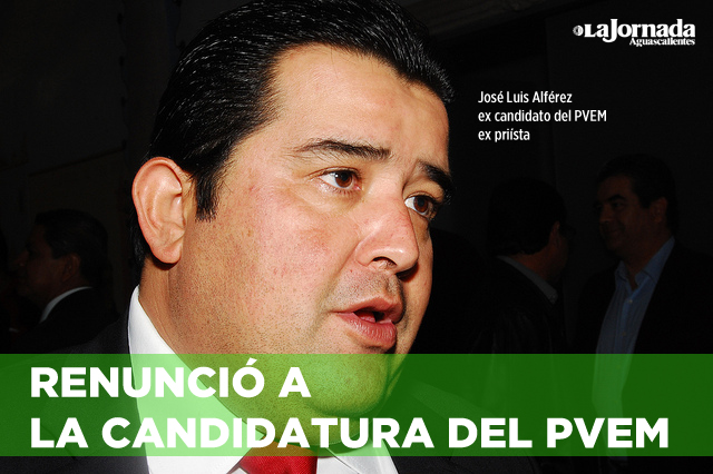 Renuncia Alférez a su candidatura del PVEM