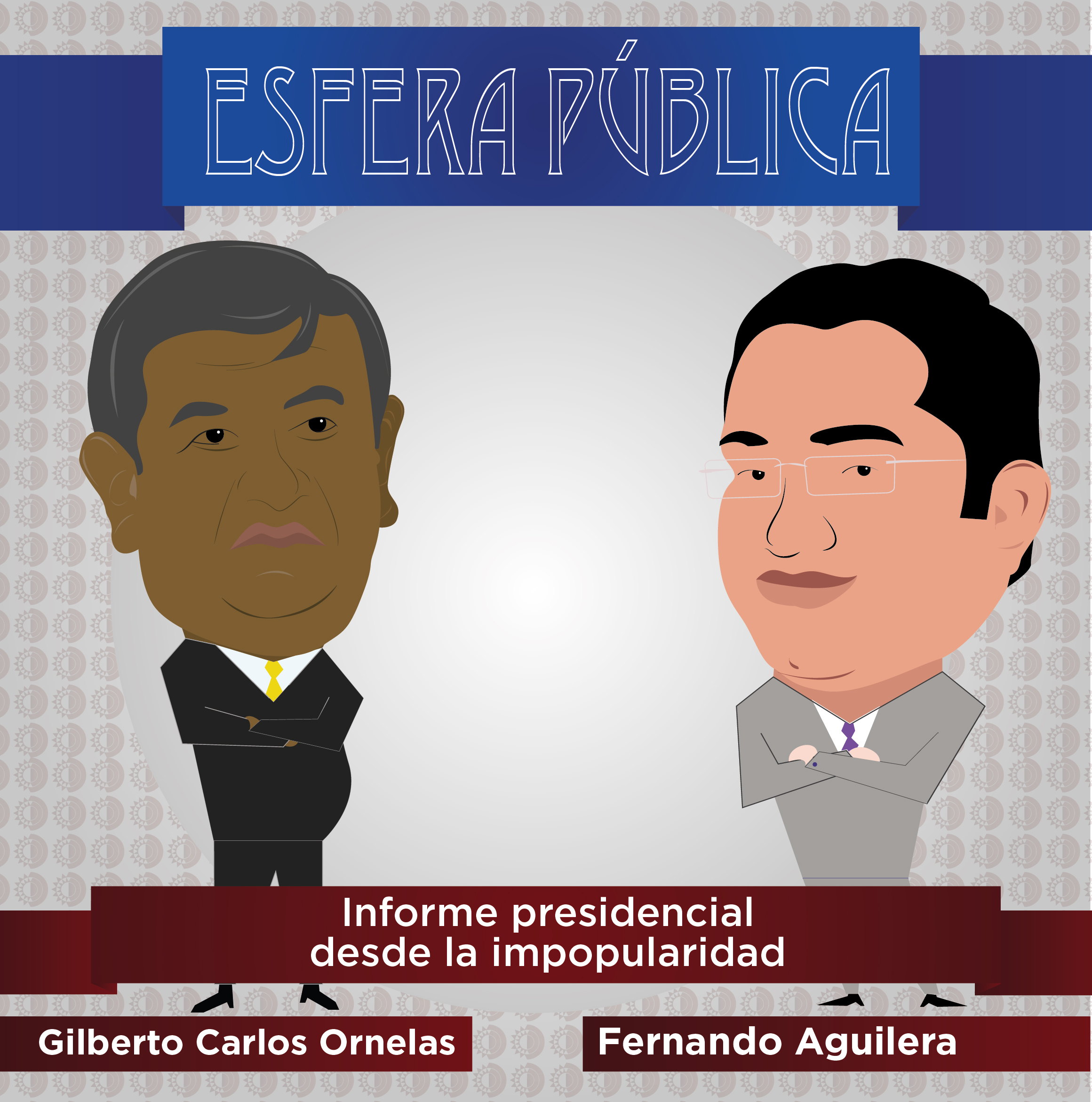 Esfera Pública: Informe de gobierno