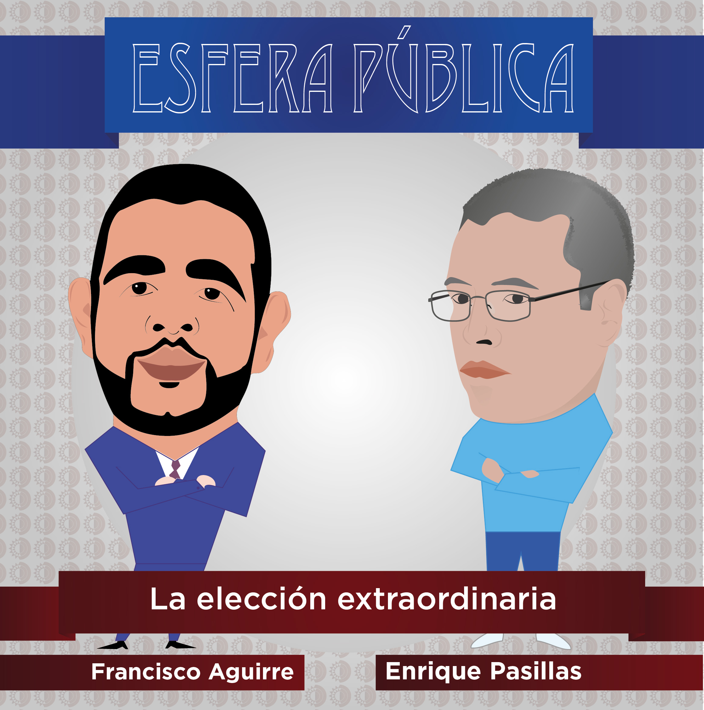 Esfera Pública: Elección extraordinaria