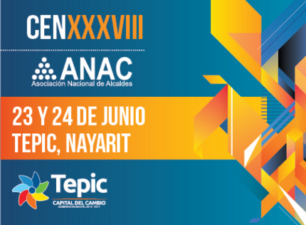 Se llevó a cabo la XXXVIII Sesión Ordinaria del Comité Ejecutivo de la Asociación Nacional de Alcaldes