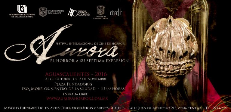 Festival de Cine de Horror Aurora llega a Aguascalientes