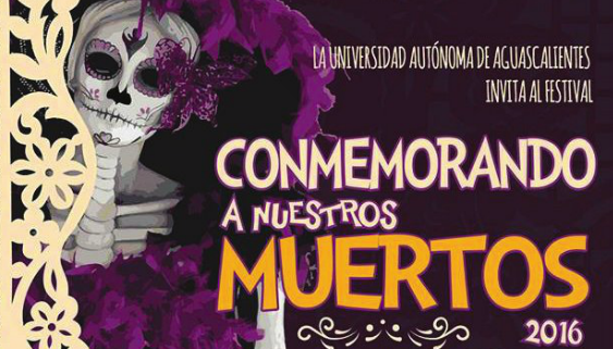 UAA realizará festival para conmemorar el Día de Muertos