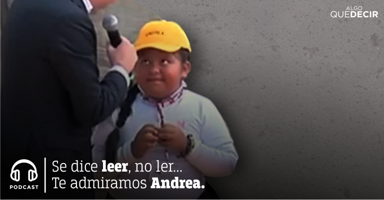 Se dice leer, no ler… Te admiramos Andrea / Algo que decir 23.11.16