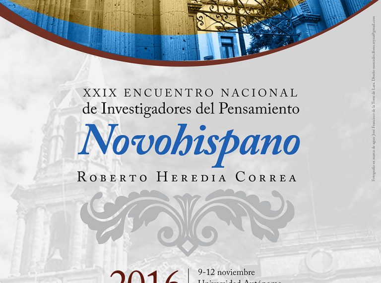 UAA reúne a investigadores de México, EU, Colombia y Venezuela para el estudio del pensamiento novohispano