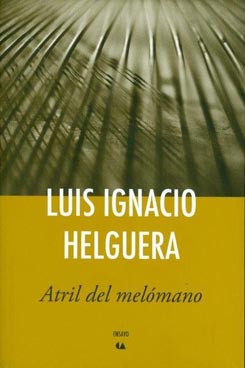 El atril del melómano, de Luis Ignacio Helguera, un vasto recorrido por la apreciación del lenguaje musical