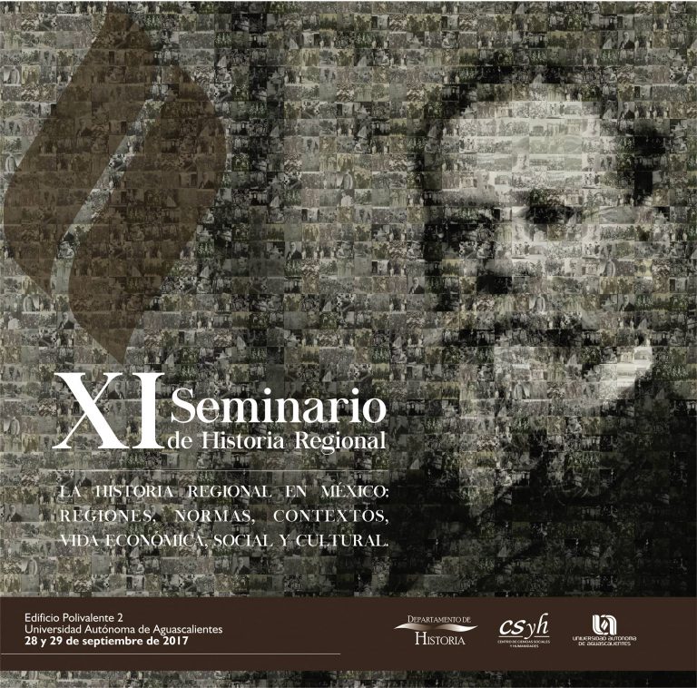 Llevarán a cabo el XI Seminario de Historia Regional en la UAA