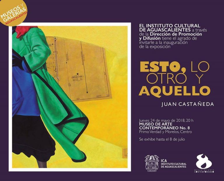Inauguran Esto, lo otro, y aquello, de Juan Castañeda, en Aguascalientes
