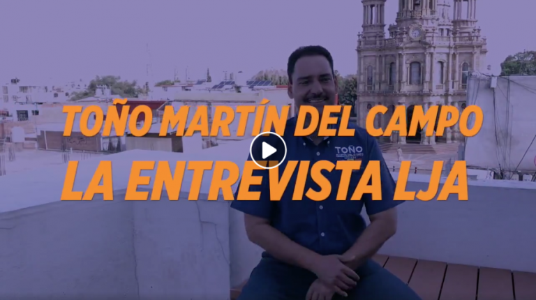 Toño Martín del Campo: La entrevista en LJA (Parte 2)