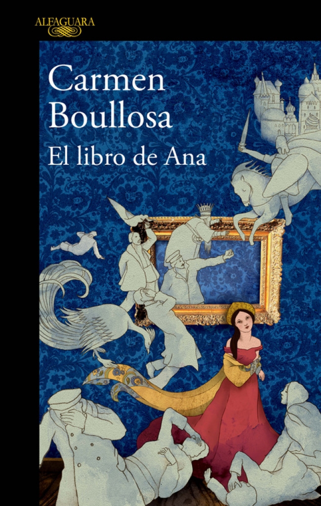 Un ejercicio de escritura y de reapropiamiento, de silencio y de imaginación | Entrevista a Carmen Boullosa acerca de El libro de Ana