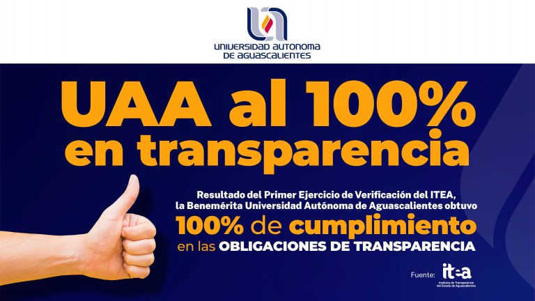 Cumple Autónoma de Aguascalientes con el 100% de sus obligaciones en transparencia