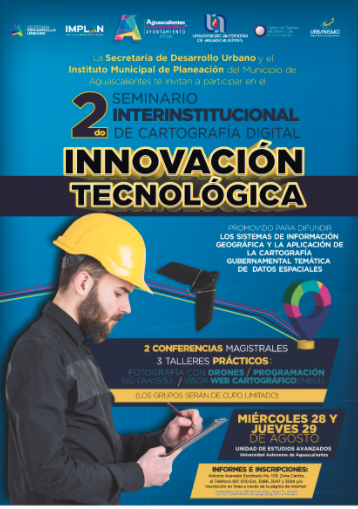 Segundo Seminario Interinstitucional de Cartografía Digital en Aguascalientes