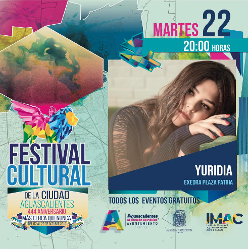 Cerrará Yuridia festejos por el 444 aniversario de la ciudad de Aguascalientes