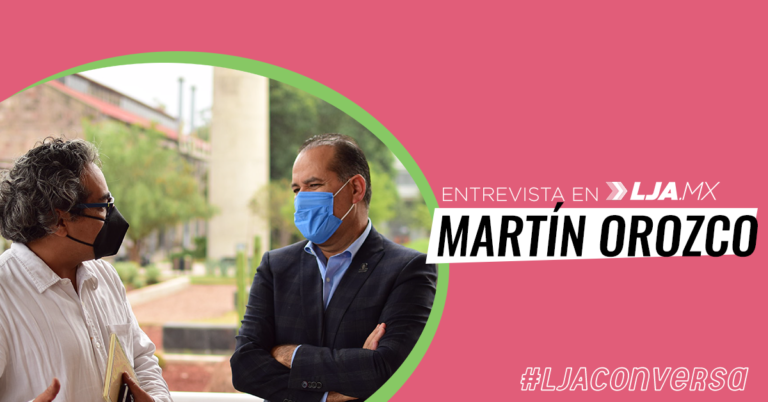 LJA CONVERSA- Martín Orozco gobernador de Aguascalientes, su relación con la 4T y el presidente Andrés Manuel López Obrador