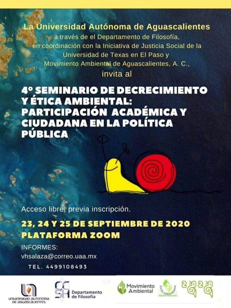 UAA invita al 4º Seminario de Decrecimieto y Ética Ambiental