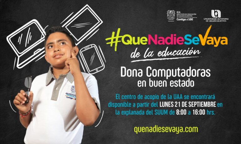 UAA será centro de acopio del programa Que nadie se vaya de la educación