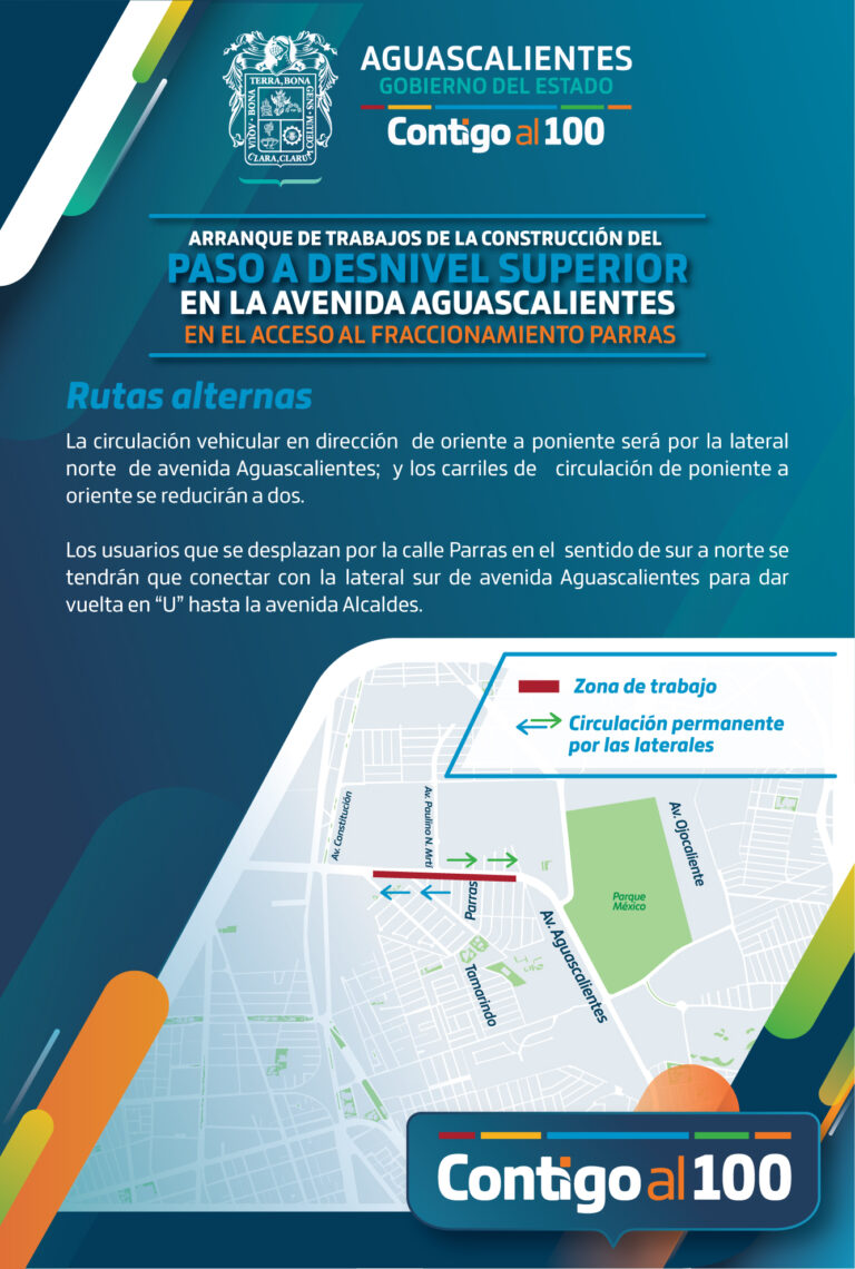 SOP anuncia modificación en circulación por construcción de paso a desnivel en Parras Aguascalientes