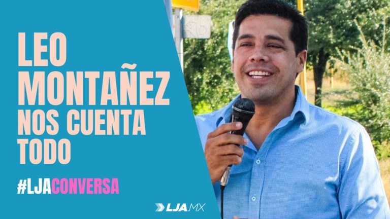 LJA Conversa con Leo Montañez titular en la Secretaría de Desarrollo Social del municipio de Aguascalientes