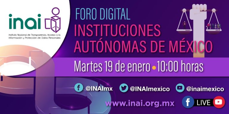 INAI convoca a participar en foro sobre la importancia y función de las instituciones autónomas en México   