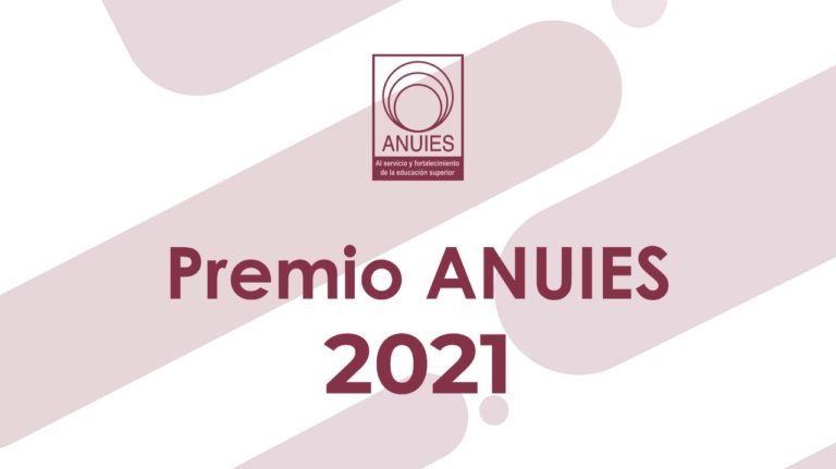 Abrió la convocatoria del Premio Anuies 2021
