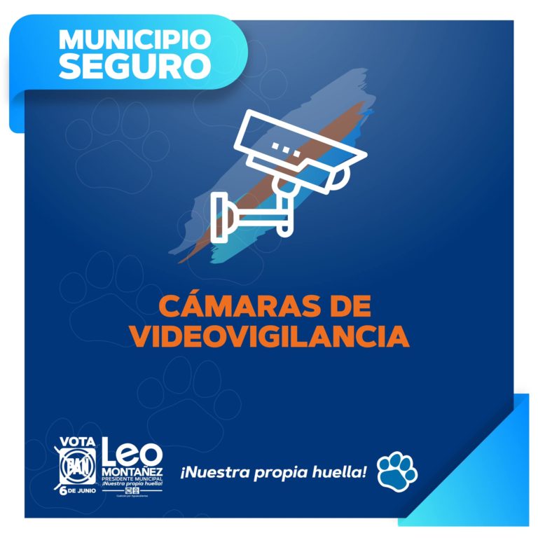 Promete Leonardo Montañez más cámaras de videovigilancia con reconocimiento facial