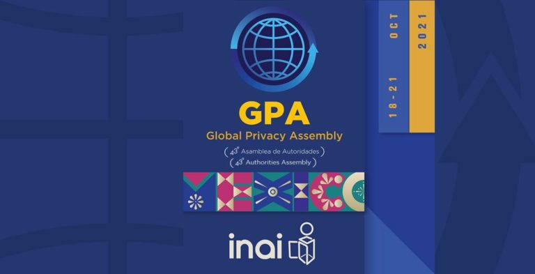 México será sede de la 43° Asamblea Global de Privacidad 2021