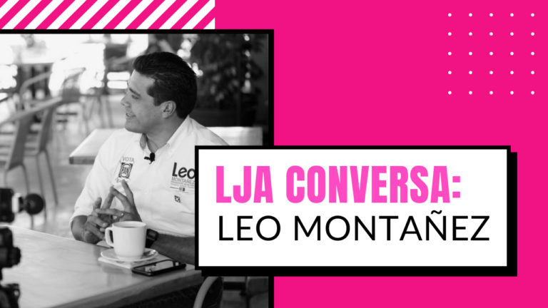 LJA CONVERSA: Leo Montañez