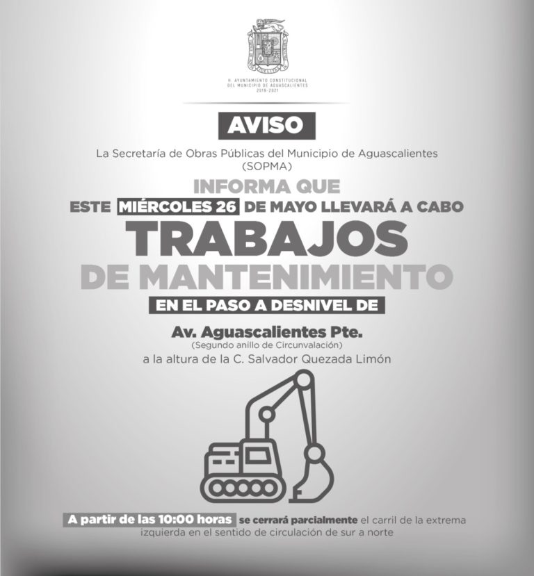 En Aguascalientes, realizarán mantenimiento en el paso a desnivel de Segundo Anillo y Quezada Limón