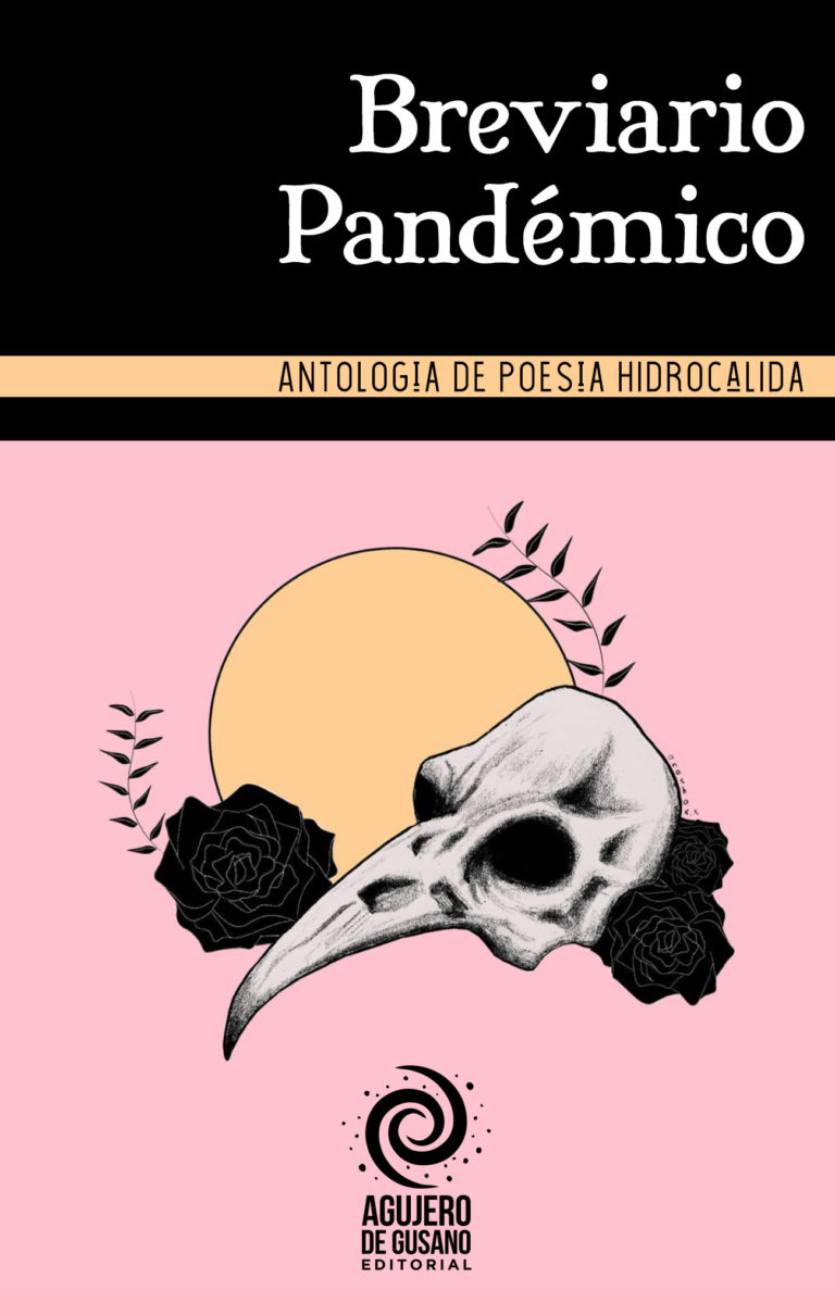 Breviario Pandémico: antología de poesía hidrocálida