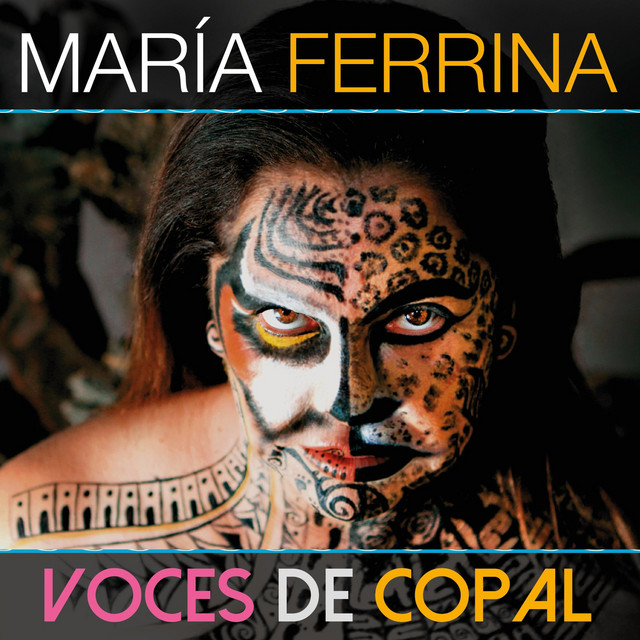 Voces de copal, aquí te hablamos del tercer álbum de María Ferrina