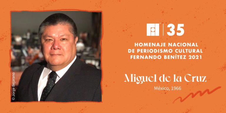 Miguel de la Cruz recibirá el Homenaje Nacional de Periodismo Cultural de la FIL