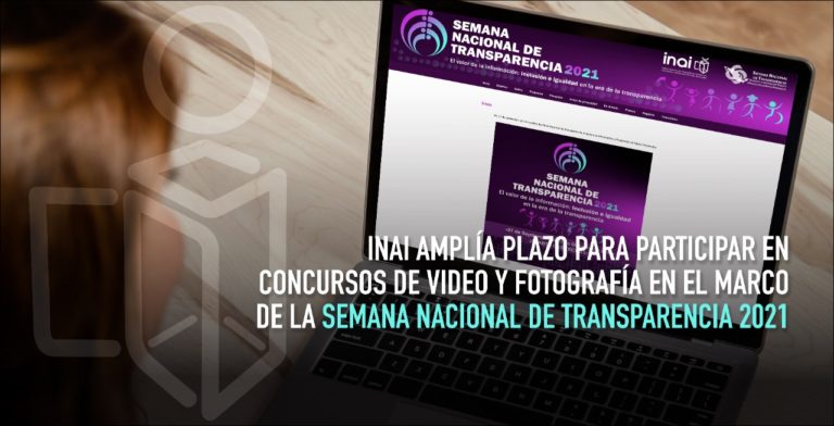 INAI amplió plazo para participar en concursos de video y fotografía de la Semana Nacional de la Transparencia