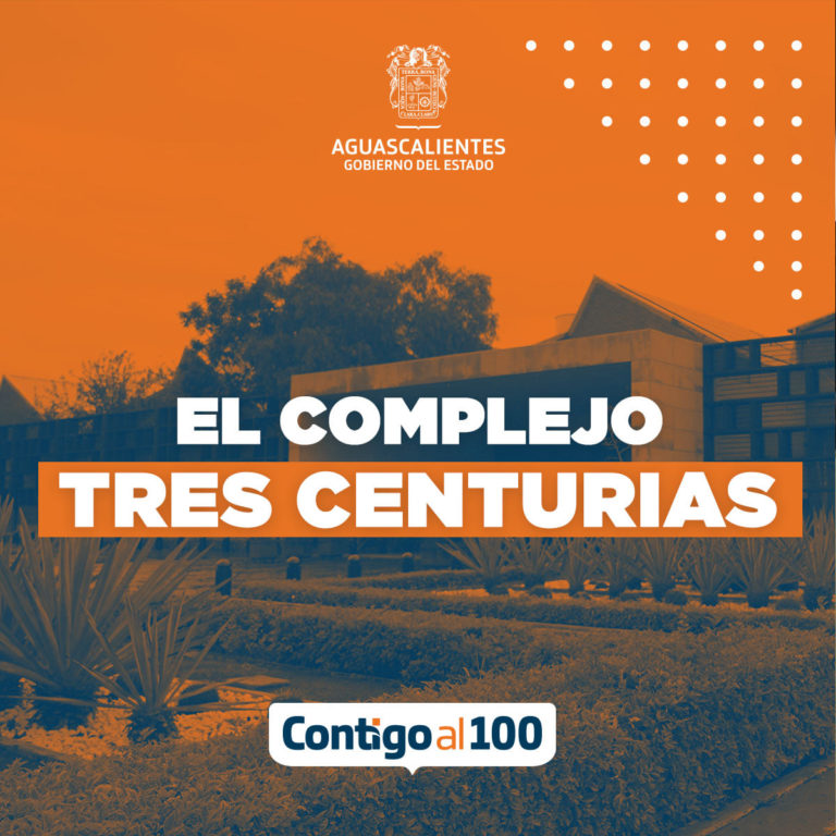 Complejo Tres Centurias de Aguascalientes