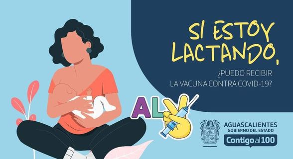 Vacuna Covid-19 para madres lactantes ¿Se pueden vacunar?