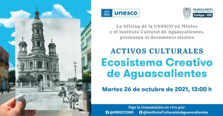 ICA presenta Activos Culturales, Ecosistema Creativo de Aguascalientes