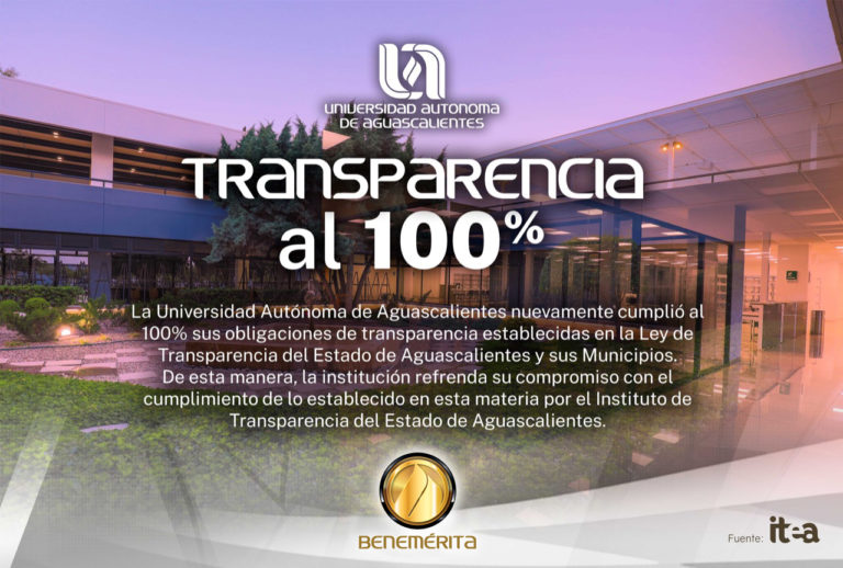 UAA cumple al 100% sus obligaciones de transparencia por novena ocasión consecutiva