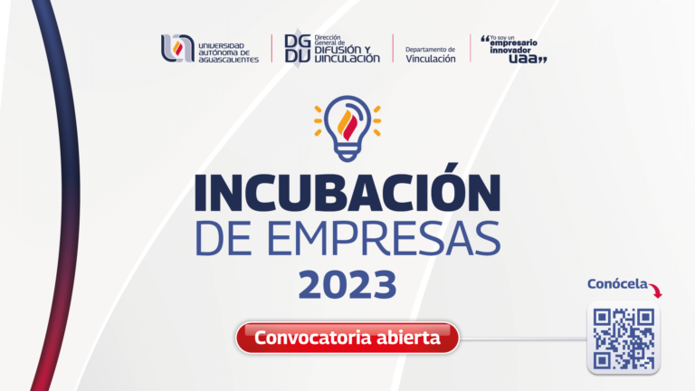 UAA abre la convocatoria 2023 de su Incubadora de Empresas
