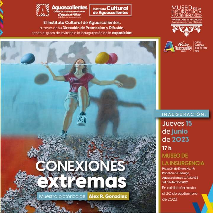 Arte en acción: Muestra de Fin de Cursos y exposición “Conexiones extremas” en Aguascalientes