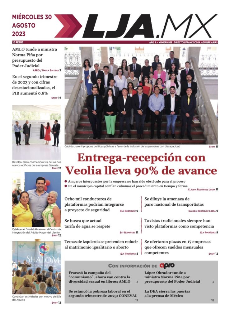 Entrega recepción con Veolia lleva 90% de avance y más en LJA.MX edición: 30/08/2023