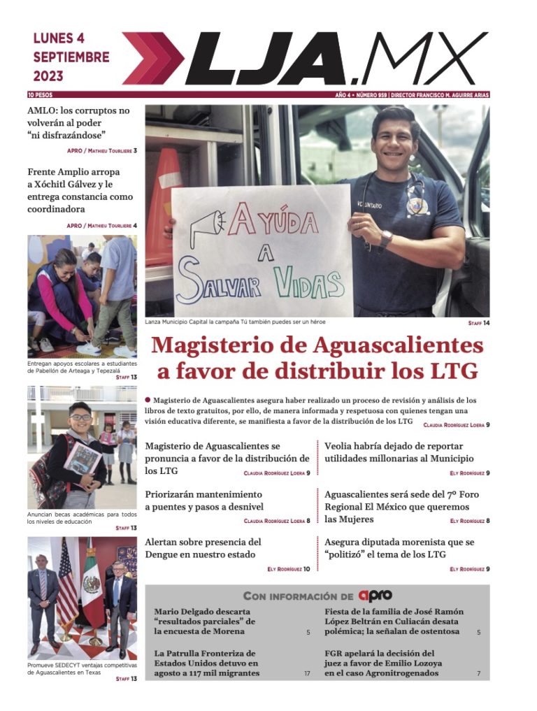 Magisterio de Aguascalientes a favor de distribuir los LTG, esto y más en LJA.MX edición: 04/09/2023