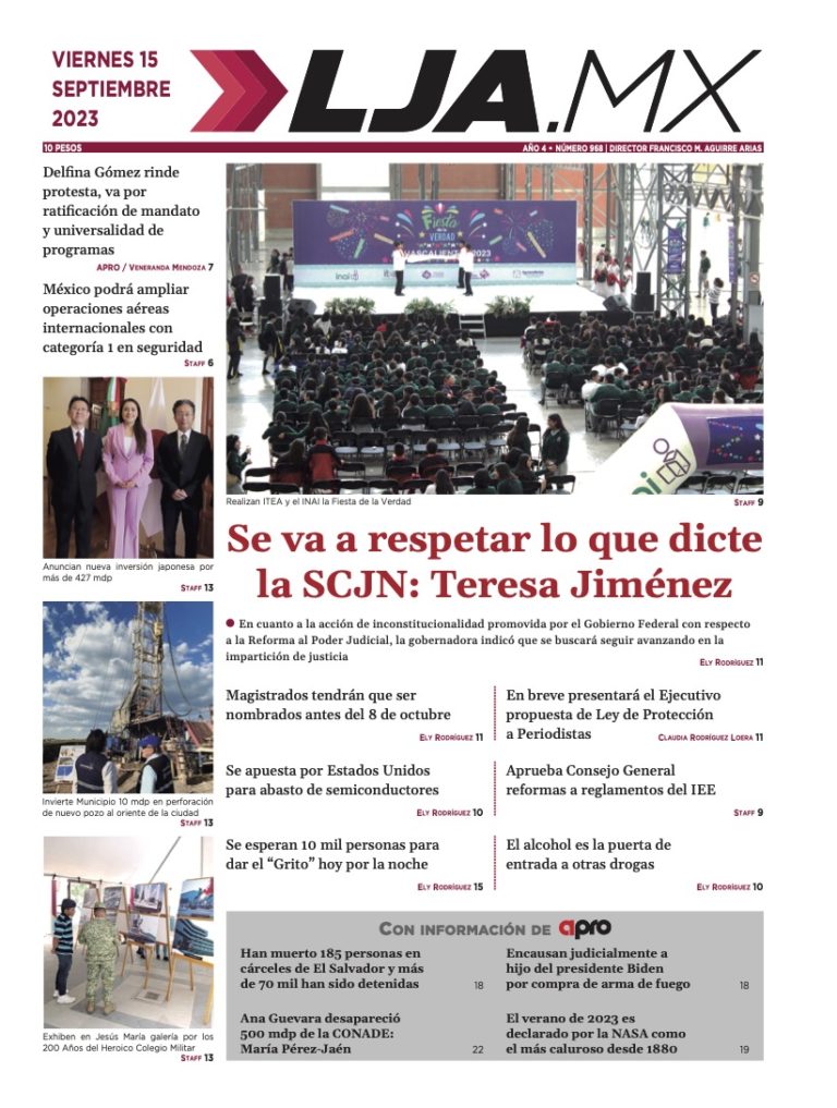 Se esperan 10 mil personas para dar el grito hoy por la noche en Aguascalientes, esto y más en LJA.MX, edición impresa: 15/09/2023