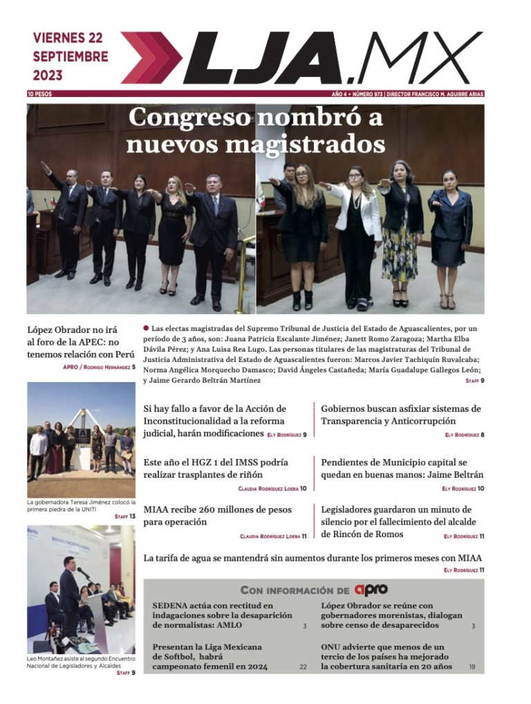 Congreso nombró a nuevos magistrados, tarifa de agua en Aguascalientes y más en LJA.MX edición: 22/09/2023