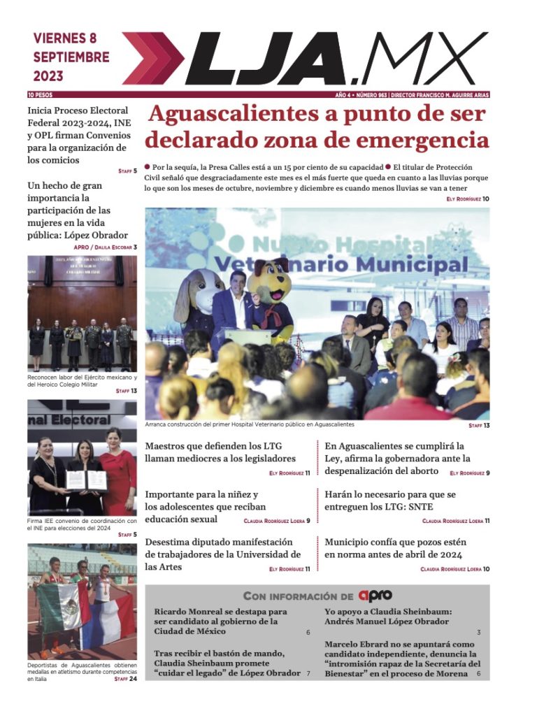 Zona de emergencia por sequía en Aguascalientes, Proceso electoral y más en LJA.MX edición: 08/09/2023