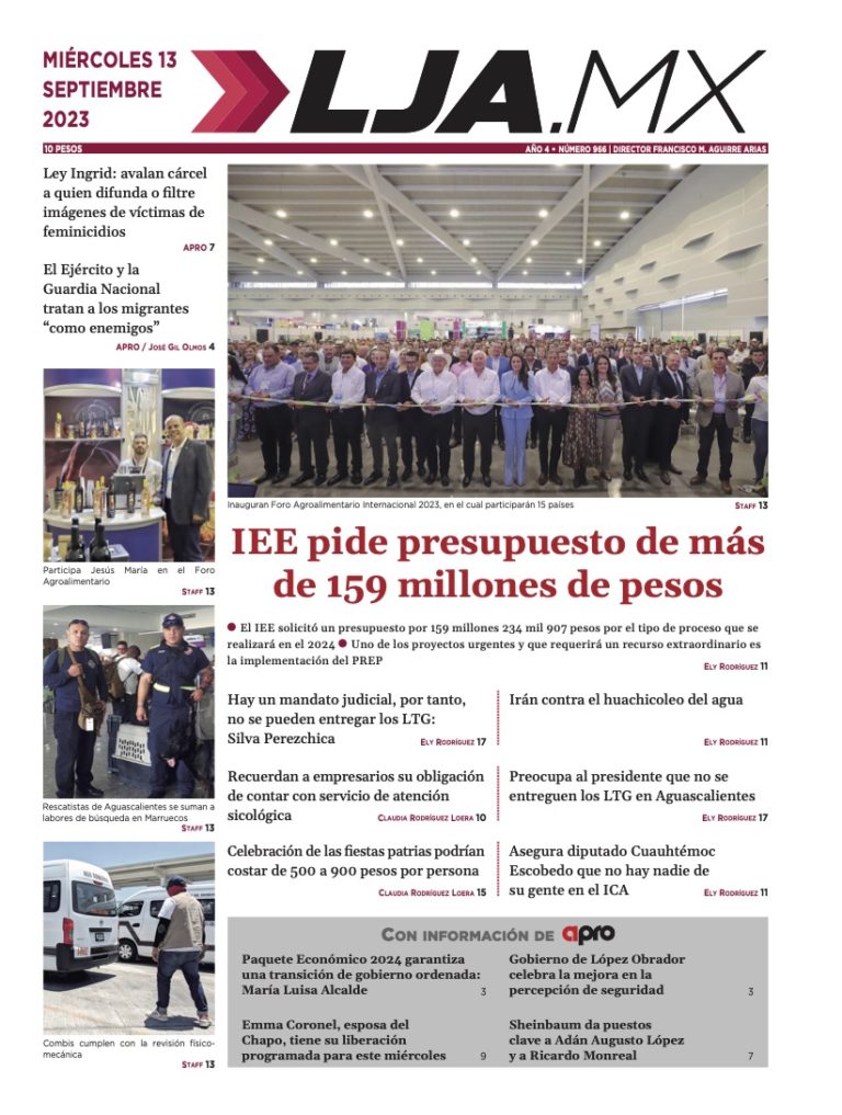 IEE pide presupuesto de más de 159 millones de pesos y más LJA.MX, edición:  13/09/2023