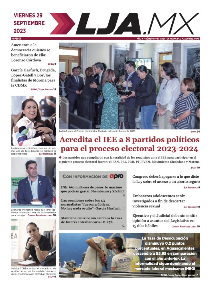 Acredita el IEE a 8 partidos políticos para el proceso electoral 2023-2024 y más en LJA.MX, edición 29/09/2023