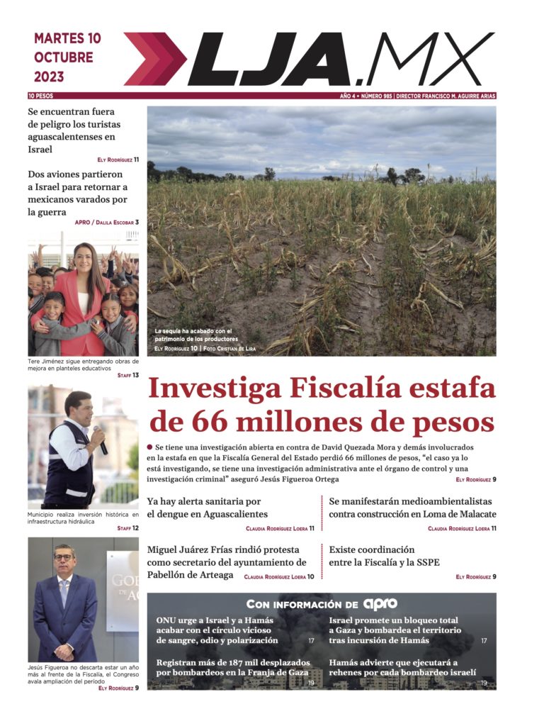 Investiga Fiscalía estafa de 66 millones de pesos y más en LJA.MX, edición 10/10/2023