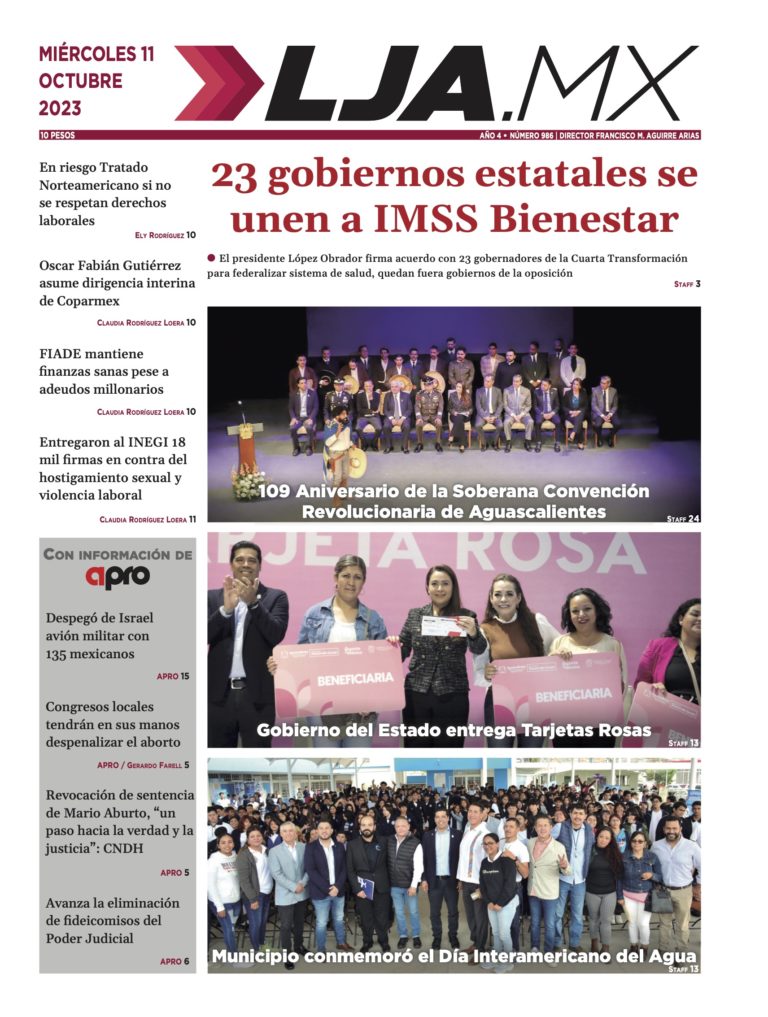 23 gobiernos estatales se unen a IMSS Bienestar y más en LJA.MX, edición 11/10/2023