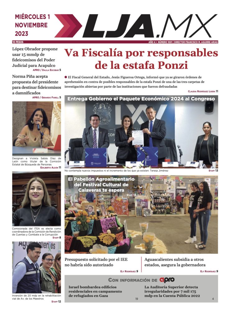 Va fiscalía por responsables de la estafa Ponzi y más en LJA.MX, edición 01/11/2023