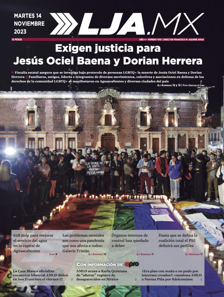 Exigen Justicia para Jesús Ociel Baena y Dorian Herrera y más en LJA.MX, edición 14/11/2023